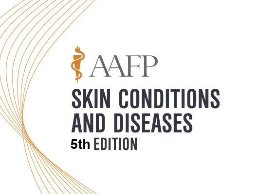 American Academy of Family Physicians Skin Conditions And Diseases 5th Edition 2023