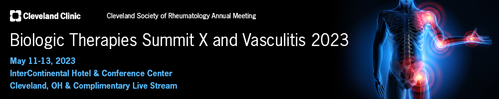 Biologic Therapies Summit X and Vasculitis 2023