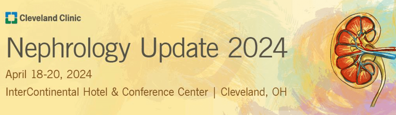 Cleveland Clinic Nephrology Update 2024