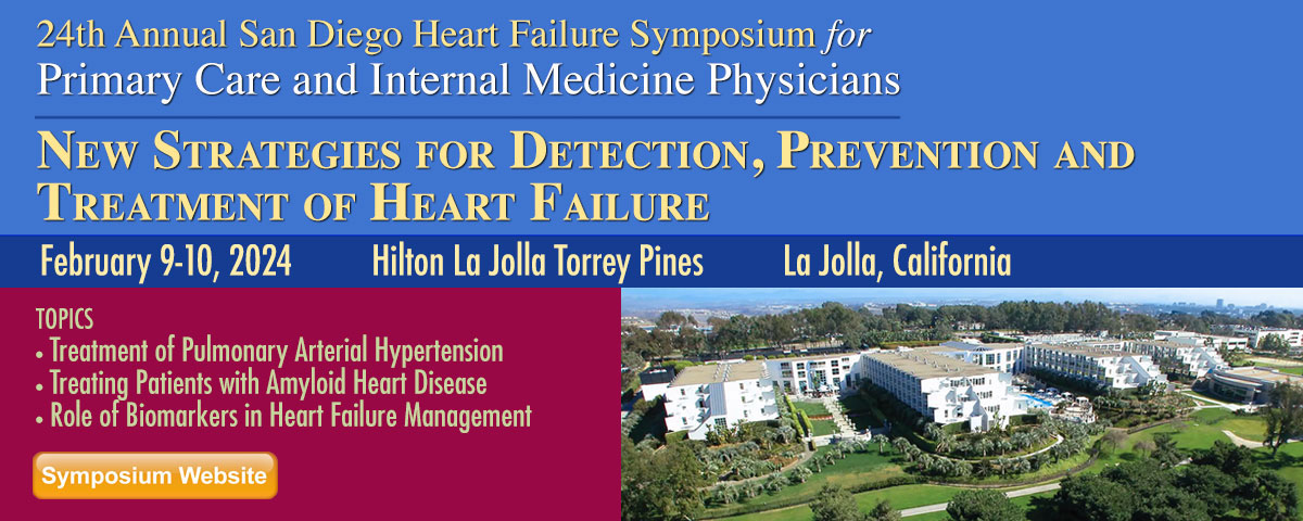 Complete Conference Management San Diego Heart Failure Symposium for Primary Care and Internal Medicine Physicians 2024