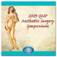 2009 QMP Aesthetic Surgery Symposium (Videos)