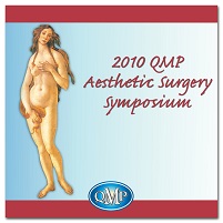 2010 QMP Aesthetic Surgery Symposium (Videos)
