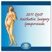 2011 QMP Aesthetic Surgery Symposium (Videos)