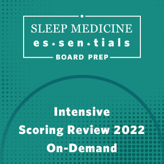 AASM Intensive Scoring Review 2022 On-Demand