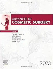 Advances In Cosmetic Surgery, 2023 (Volume 6-1) (Advances, Volume 6-1) (True PDF)