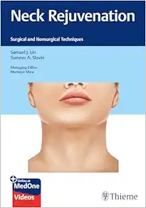 Neck Rejuvenation: Surgical And Nonsurgical Techniques (Original PDF From Publisher)