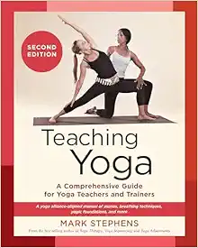 Teaching Yoga, 2nd Edition