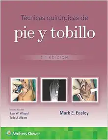 Técnicas Quirúrgicas De Pie Y Tobillo (Spanish Edition), 3rd Edition (EPub+Converted PDF+Videos)