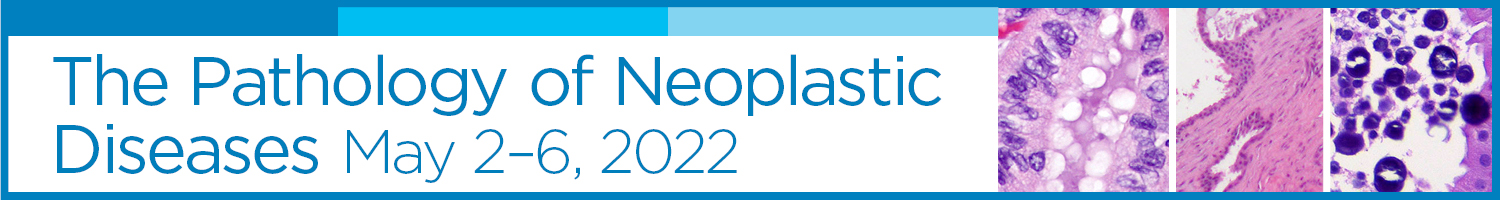 The Pathology of Neoplastic Diseases 2022
