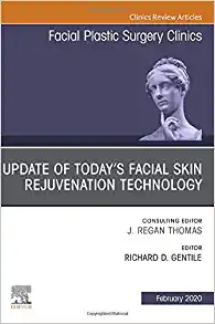 Update Of Today’s Facial Skin Rejuvenation Technology, An Issue Of Facial Plastic Surgery Clinics Of North America (Volume 28-1) (The Clinics: Surgery, Volume 28-1) (Original PDF From Publisher)