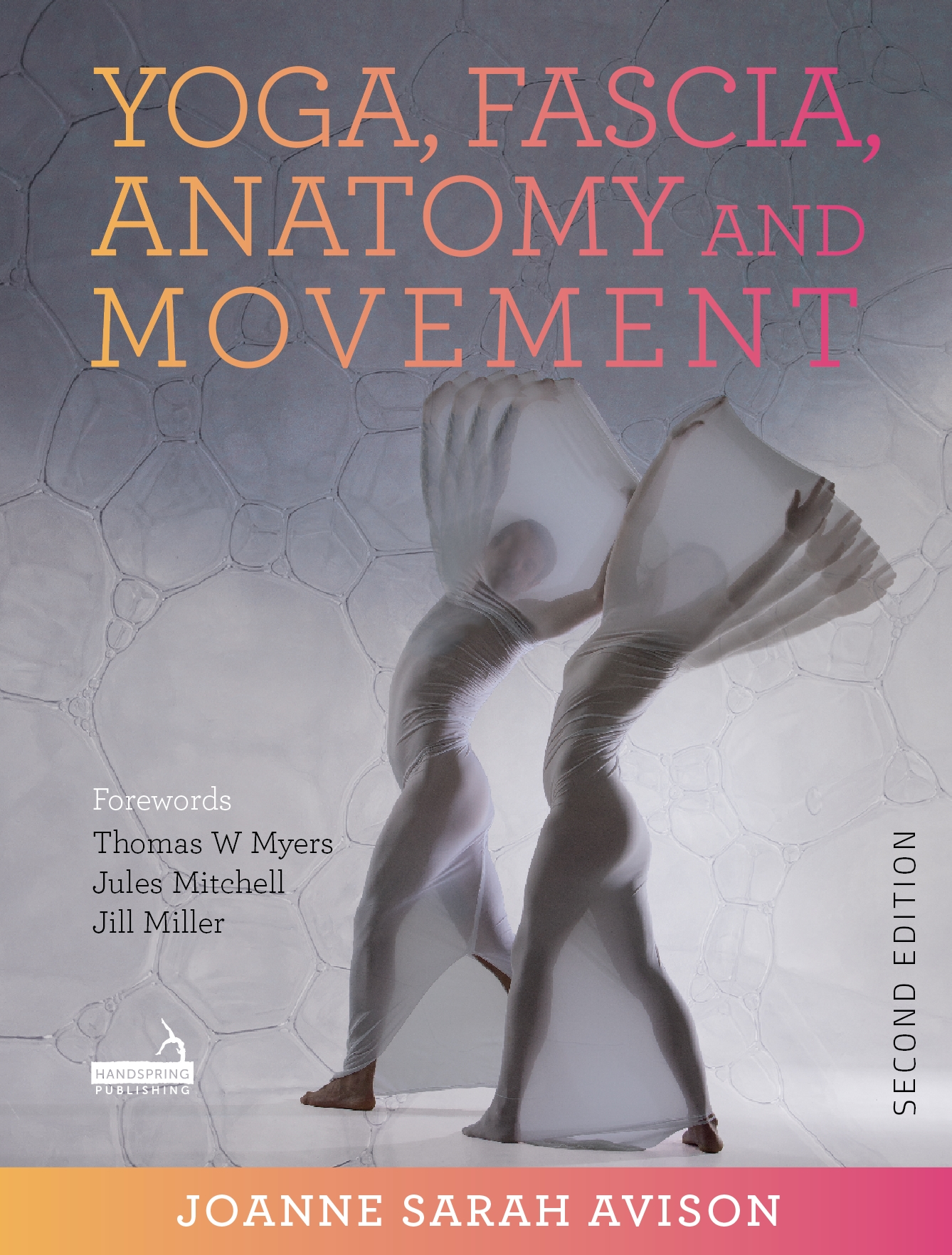 Yoga, Fascia, Anatomy And Movement, 2nd Edition (EPUB)