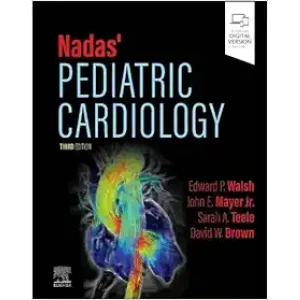 Nadas’ Pediatric Cardiology, 3rd Edition (True PDF)