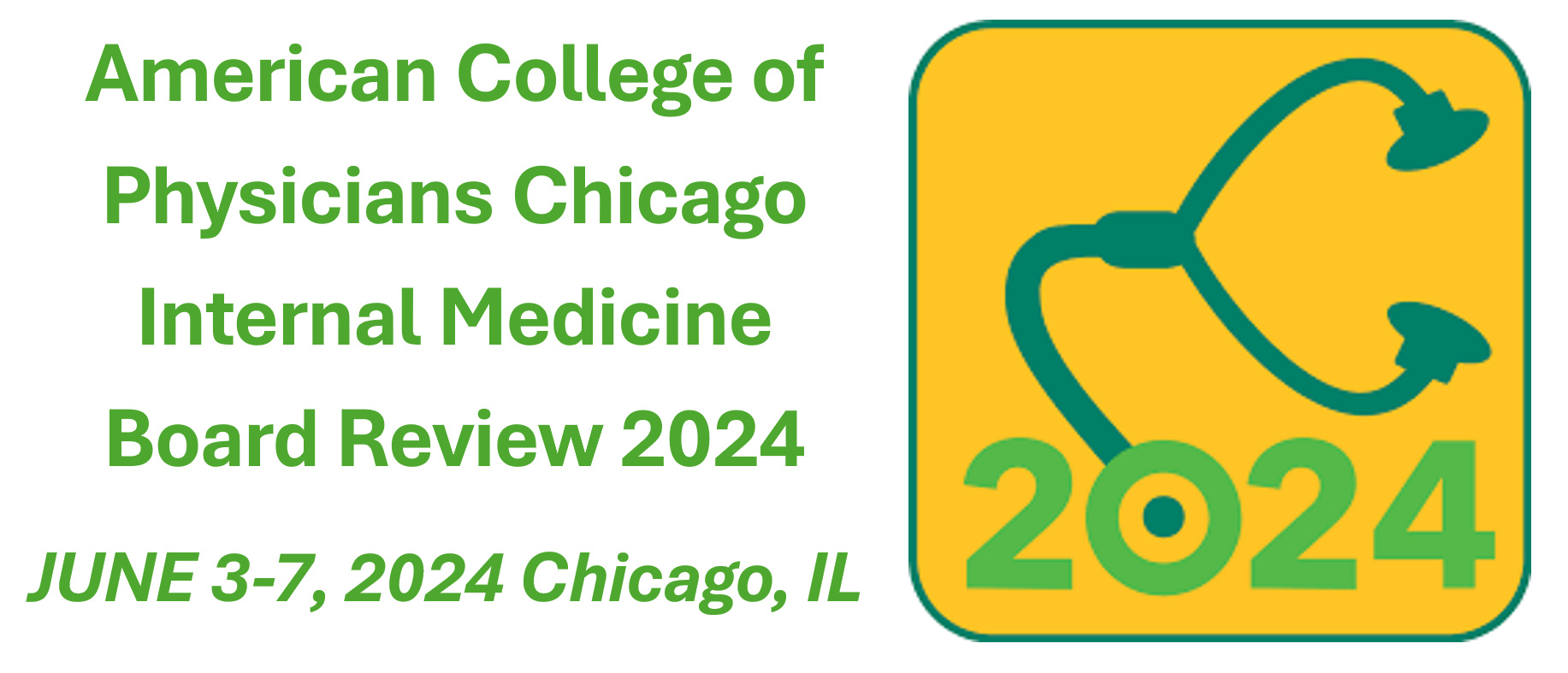 American College of Physicians Chicago Internal Medicine Board Review 2024