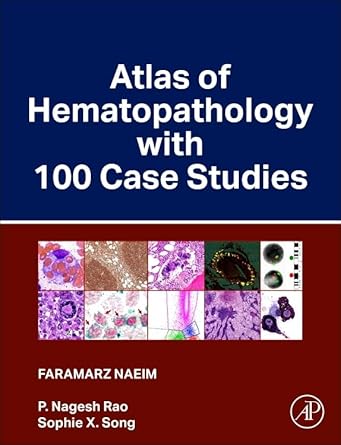 Atlas Of Hematopathology With 100 Case Studies