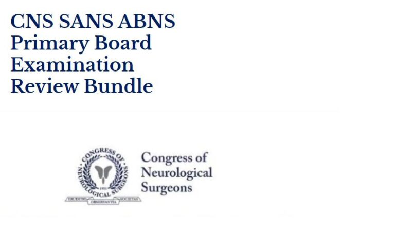 CNS SANS ABNS Primary Board Examination Review Bundle