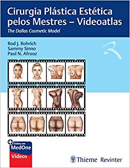 Cirurgia Plástica Estética Pelos Mestres: The Dallas Cosmetic Model, Videoatlas (EPUB)