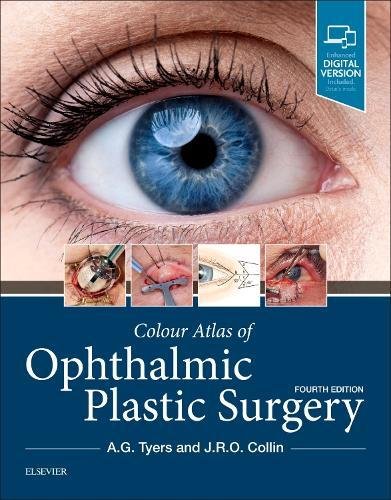 Colour Atlas Of Ophthalmic Plastic Surgery, 4th Edition (PDF)