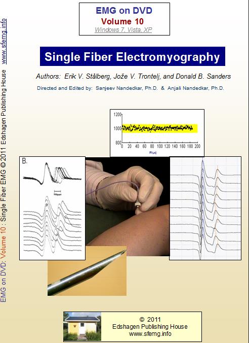 EMG/NCS Online Series: Volume X Single Fiber Electromyography