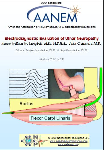 EMG/NCS Online Series: Volume VII Electrodiagnostic Evaluation of Ulnar Neuropathy