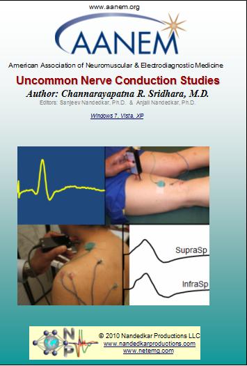 EMG/NCS Online Series: Volume VIII Uncommon Nerve Conduction Studies