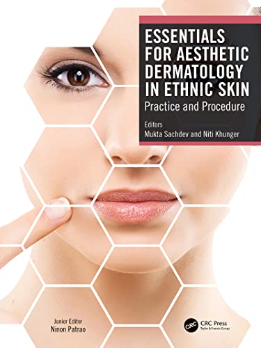 Essentials For Aesthetic Dermatology In Ethnic Skin