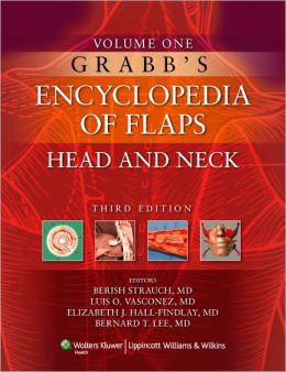 Grabb’s Encyclopedia Of Flaps, 3-Volume Set, 3rd Edition (Original PDF From Publisher)