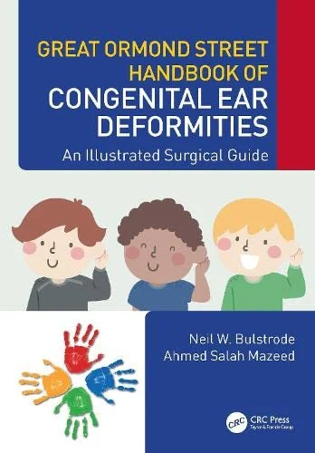 Great Ormond Street Handbook Of Congenital Ear ‎Deformities: An Illustrated Surgical Guide (Original PDF From Publisher)