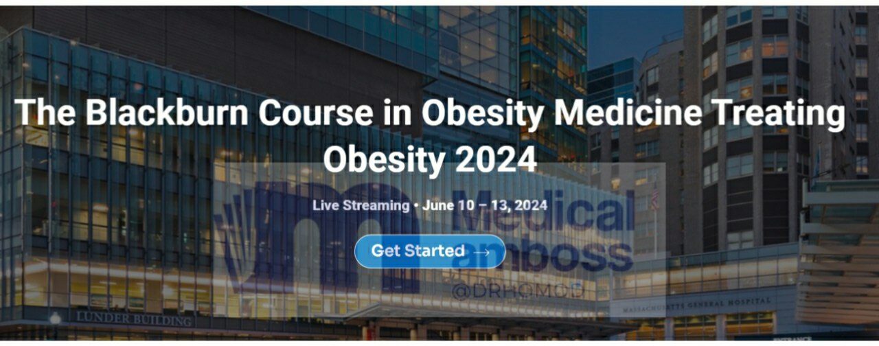 Harvard The Blackburn Course in Obesity Medicine Treating Obesity 2024