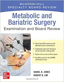 Metabolic And Bariatric Surgery Exam And Board Review (EPUB)