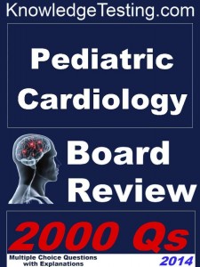 Pediatric Cardiology Board Review (Board Certification in Pediatric Cardiology Book 1) (AZW + EPUB + Converted PDF)