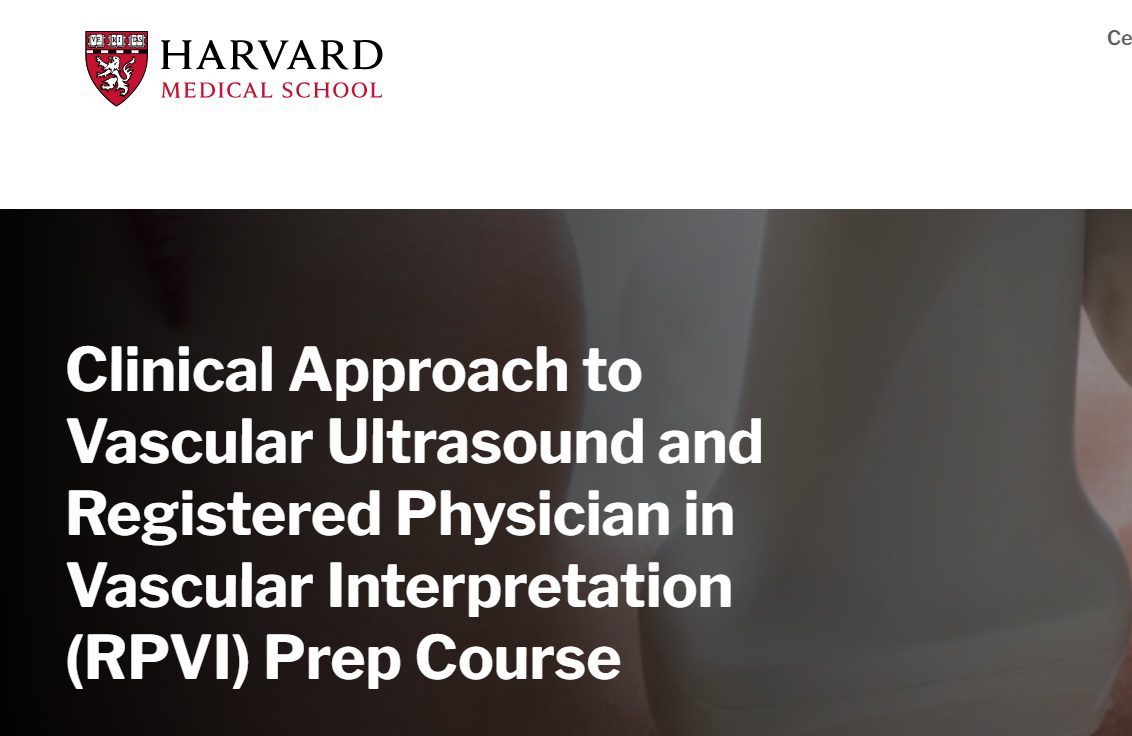 Harvard Clinical Approach to Vascular Ultrasound and Registered Physician in Vascular Interpretation