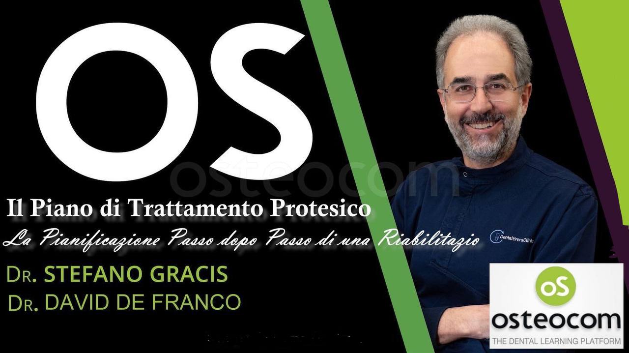 Il Piano di Trattamento Protesico – Stefano Gracis, David De Franco La Pianificazione Passo dopo Passo di una Riabilitazione Protesica (Italiano)