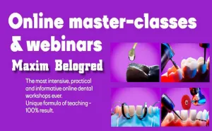 Online Dental Master Classes & Webinars – Maxim Belograd