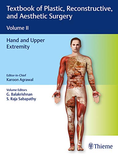 Textbook of Plastic, Reconstructive, and Aesthetic Surgery: Volume II Hand and Upper Extremity