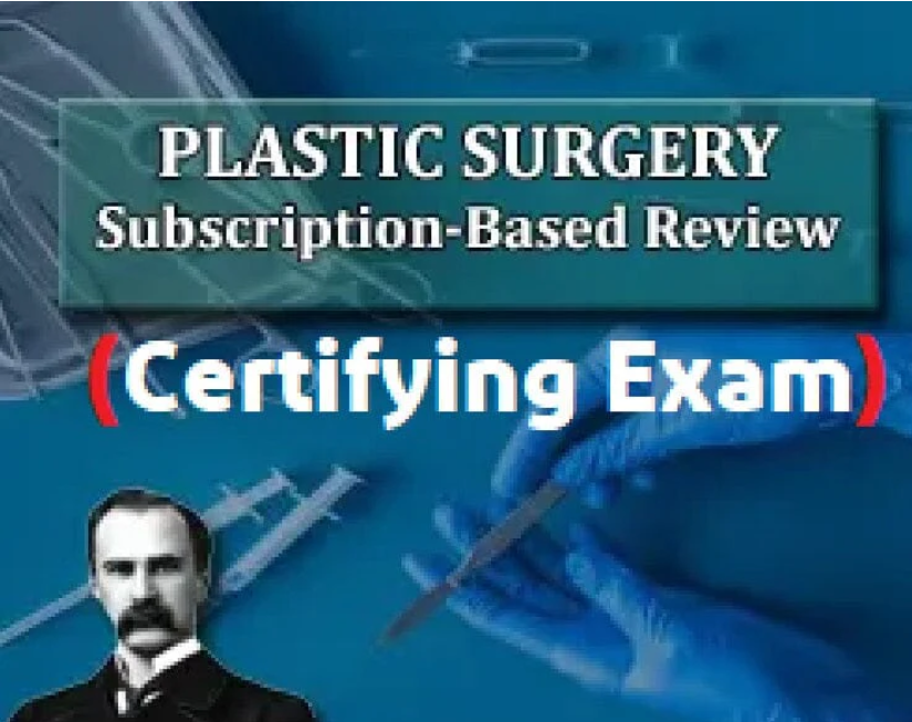 The Osler Plastic Surgery Certifying Exam Oral Review (Extracted 2024)