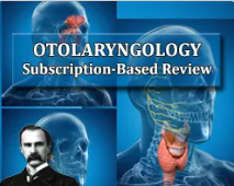 osler Otolaryngology 2023 Subscription-Based Review