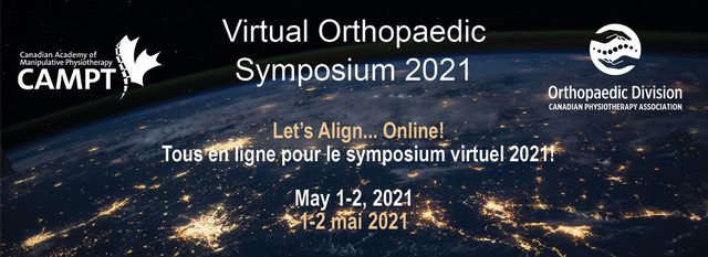 The Orthopaedic Division of the Canadian Physiotherapy Association Virtual Orthopaedic Symposium