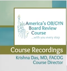 America’s OB/GYN Board Review Course Recordings for ABOG Exam 2024