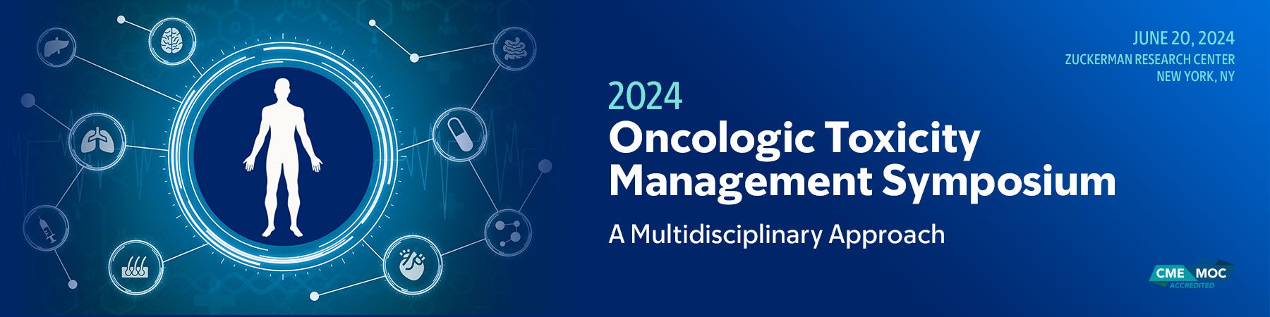 2024 Oncologic Toxicity Management Symposium: A Multidisciplinary Approach