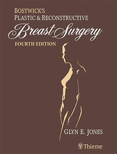 Bostwick’s Plastic and Reconstructive Breast Surgery, 4th Edition (Original PDF from Publisher + Full Videos)