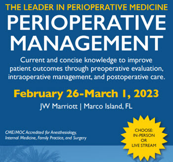 Johns Hopkins Perioperative Management-In Its 38th Year 2023