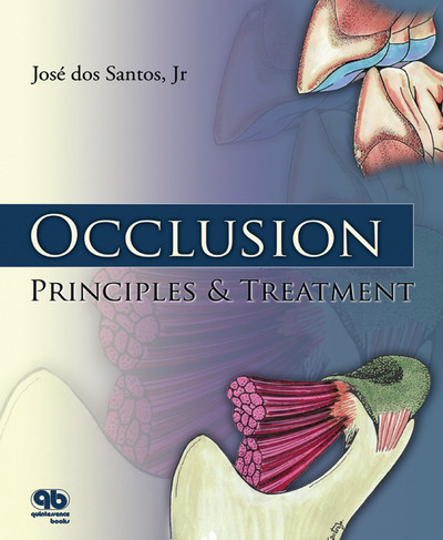 Occlusion: Principles & Treatment (Scanned Copy)