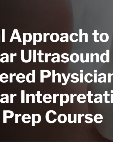 Clinical Approach to Vascular Ultrasound and Registered Physician in Vascular Interpretation (RPVI) Prep Course 2024