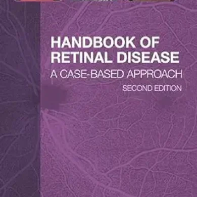 Handbook Of Retinal Disease: A Case- Based Approach, 2ed