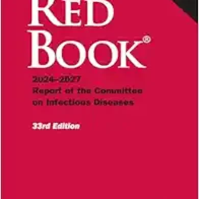 Red Book 2024: Report Of The Committee On Infectious Diseases, 33rd Edition (Original PDF From Publisher)
